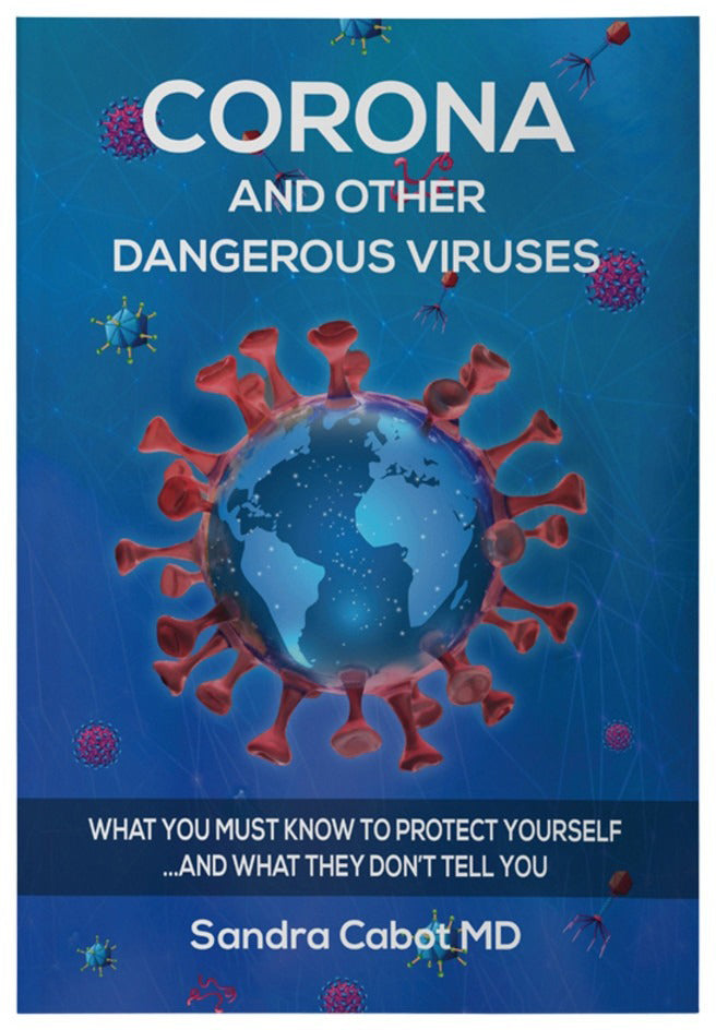 Corona and Other Dangerous Viruses by Dr Sandra Cabot