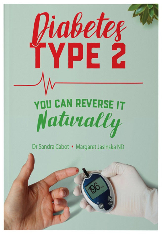 Diabetes Type 2: You Can Reverse It Naturally by Dr Sandra Cabot & Margaret Jasinska