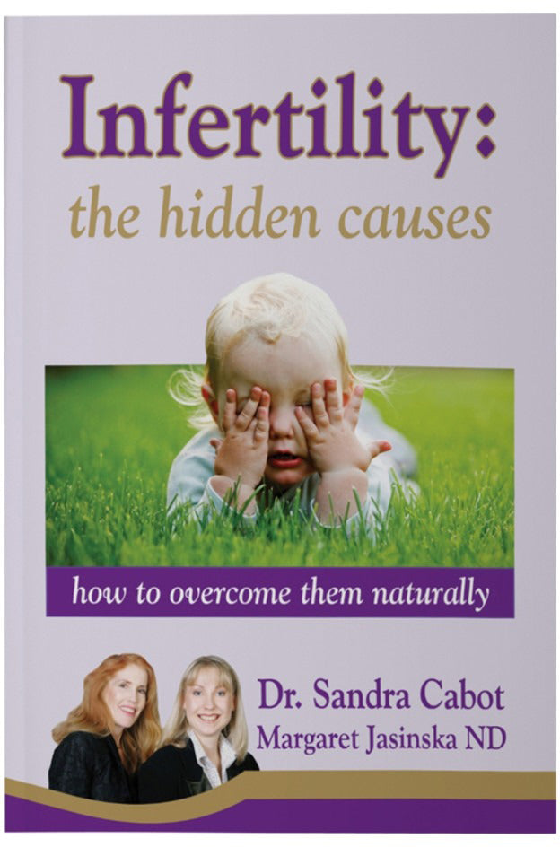 Infertility: The Hidden Causes by Dr Sandra Cabot & Margaret Jasinska